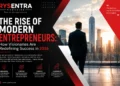 The Rise of Modern Entrepreneurs: How Visionaries Are Redefining Success in 2026