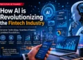 How AI is Revolutionizing the Fintech Industry